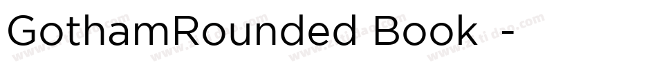 GothamRounded Book◆字体转换